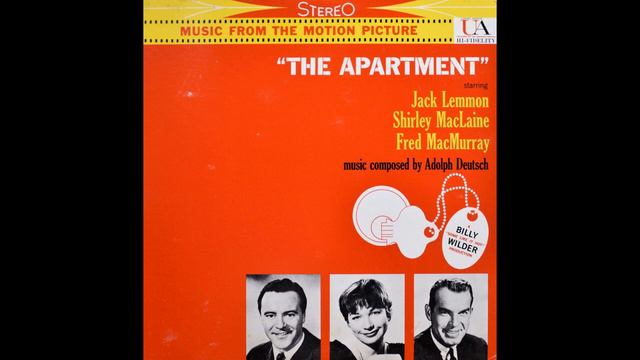 Adolph Deutsch - The Apartment Music from The Motion Picture смотреть онлайн