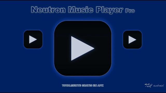 NEUTRON MUSIC PLAYER PRO - [REPRODUCTOR DE MÚSICA PROFESIONAL] GRATIS EN APK. смотреть онлайн