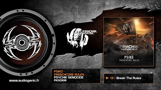 Psiko - 01 - Break The Rules [Frenchcore Rules - PKGDIGI11] смотреть онлайн