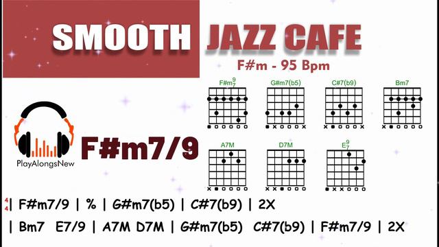 SMOOTH JAZZ CAFE IN F#m - BACKING TRACK 95 bpm смотреть онлайн
