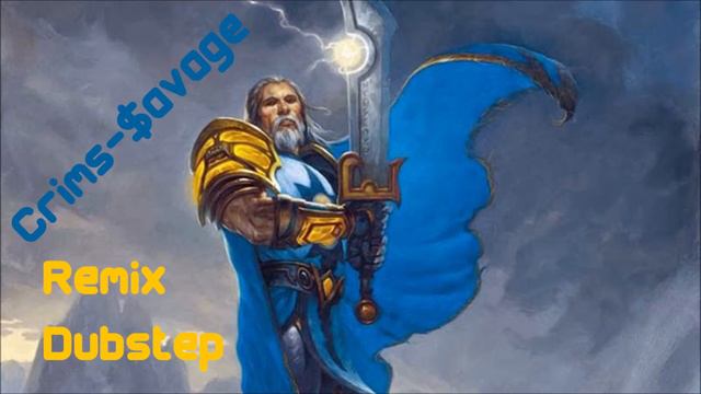 A Call to Arms - Tirion Fordring (remix dubstep) смотреть онлайн