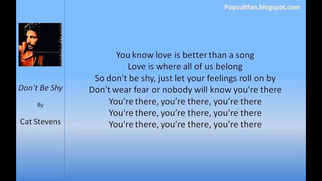 Cat Stevens - Don't Be Shy (Lyrics) смотреть онлайн