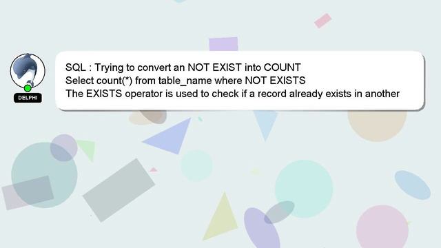 SQL : Trying to convert an NOT EXIST into COUNT смотреть онлайн