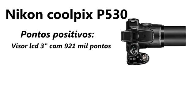Nikon Coolpix P530 - Vale a pena? смотреть онлайн