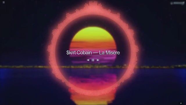 $krt Cobain La misere смотреть онлайн