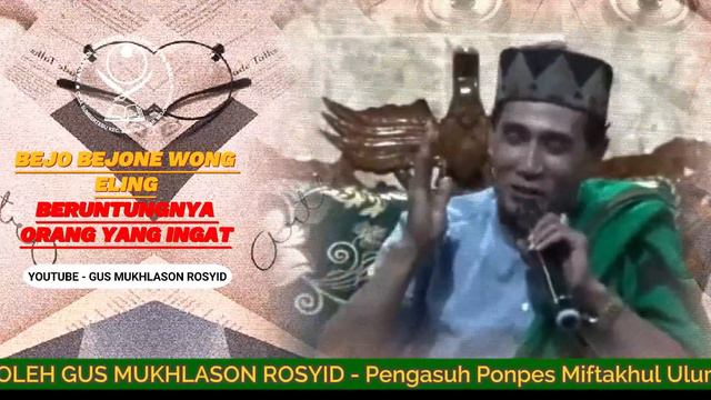 ILMU DASAR UNTUK BERTEMU ALLAH || (Gus Mukhlason Rosyid)