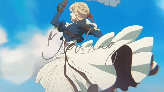 Everything goes on - Violet Evergarden [AMV/EDIT] | Node Video смотреть онлайн
