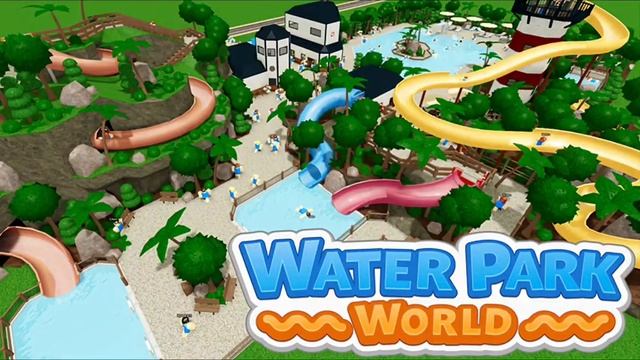 Water Park World | Soundtrack [ROBLOX] смотреть онлайн