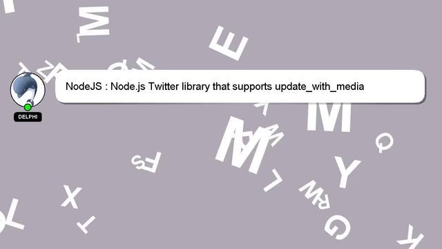 NodeJS : Node.js Twitter library that supports update_with_media смотреть онлайн