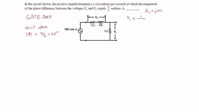 GATE 2017 - Angular frequency at which phase angle between v1 and v2 is 45 degrees смотреть онлайн