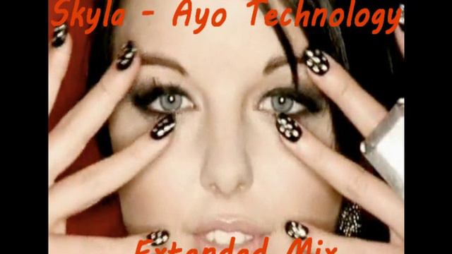 Skyla - Ayo Technology (Extended Mix) [HQ] смотреть онлайн