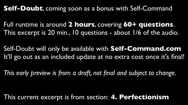 Self-Command bonus content, coming soon: Self-Doubt (20 min. preview) смотреть онлайн