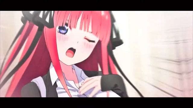 Nino Nakano - EDIT/AMV смотреть онлайн