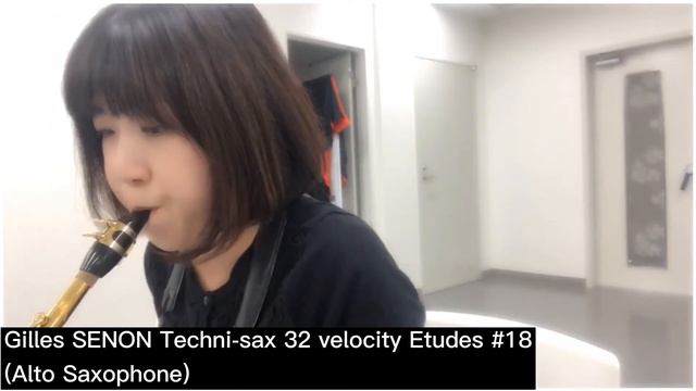 Techni-sax' #18 Gilles SENON 32 velocity Etudes 【Alto Saxophone】セノン テクニサックス　32のヴェロシティエチュード　アルトサックス編 смотреть онлайн