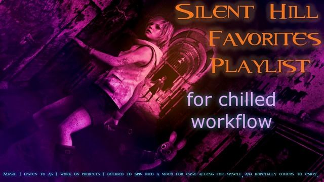 Silent Hill Music for Chilled Workflow ; Playlist of Chill SH Songs смотреть онлайн