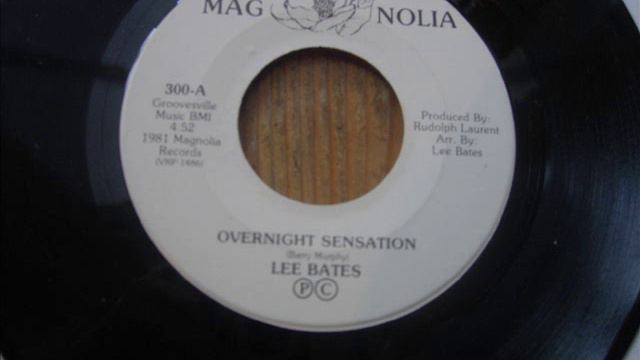 LEE BATES - OVERNIGHT SENSATION - MAGNOLIA RECORDS.wmv смотреть онлайн