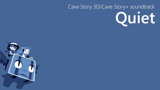Cave Story 3D OST - Quiet смотреть онлайн