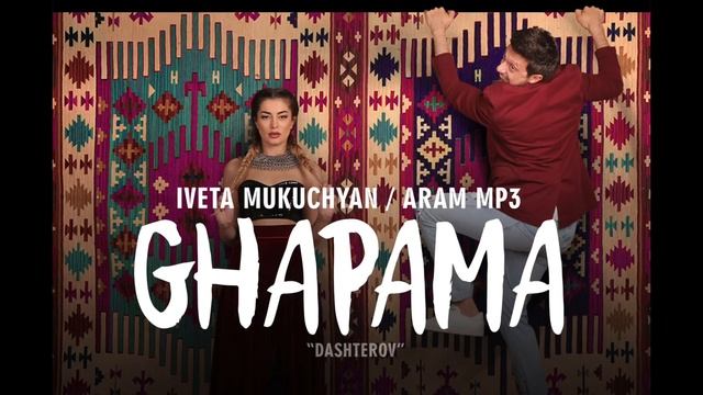Iveta Mukuchyan & Aram Mp3 - Ghapama смотреть онлайн