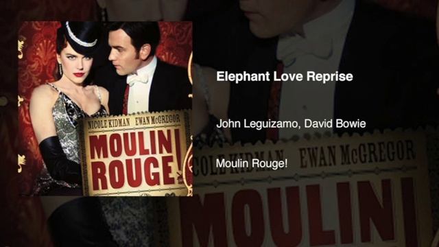 Elephant Love Reprise - Moulin Rouge! смотреть онлайн