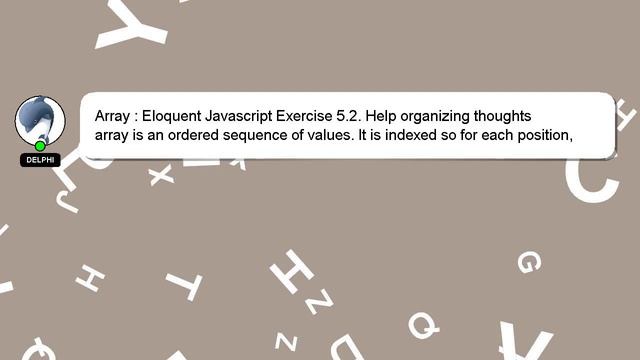 Array : Eloquent Javascript Exercise 5.2. Help organizing thoughts смотреть онлайн
