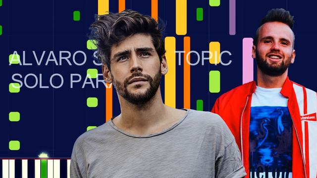Alvaro Soler & Topic - SOLO PARA TI (PRO MIDI FILE REMAKE) - 