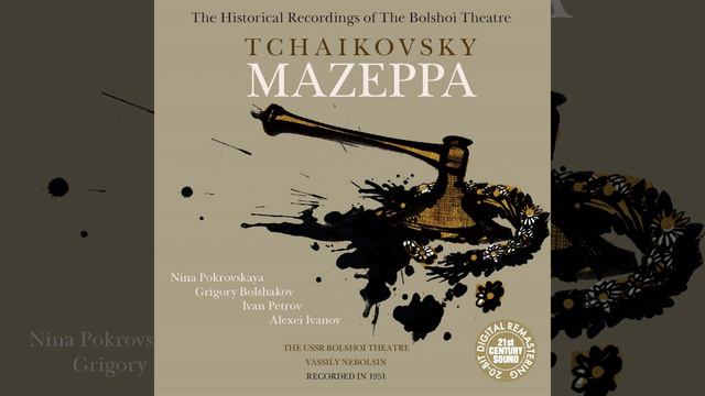 Mazeppa: Act II, Scene 1, "Udar obduman... " смотреть онлайн