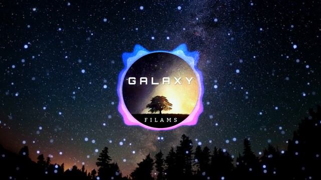 FILAMS - GALAXY (2013) смотреть онлайн