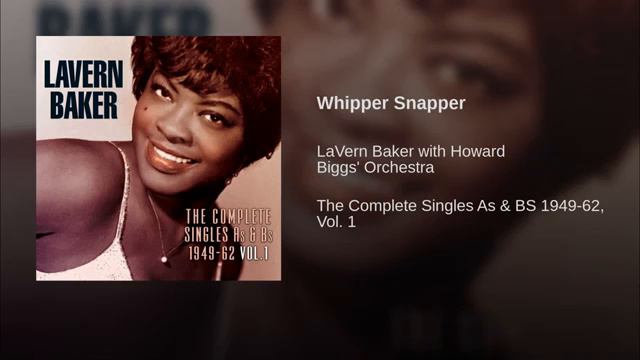 LaVern Baker - Whipper Snapper смотреть онлайн