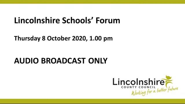 Lincolnshire County Council – Lincolnshire Schools' Forum – 8 October 2020 смотреть онлайн