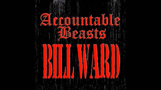 Bill Ward Accountable Beasts Katastrophic World смотреть онлайн