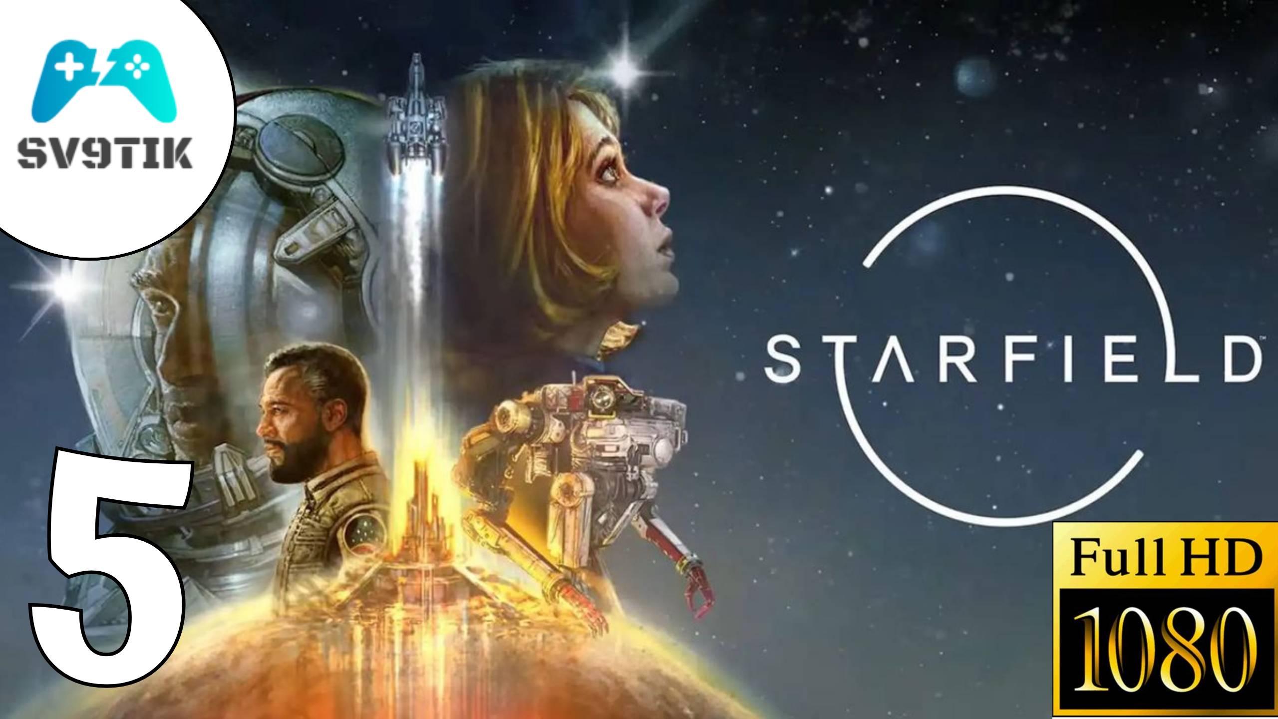 STARFIELD ➤ ПРОХОЖДЕНИЕ #5 смотреть онлайн