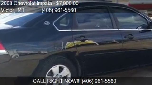 2008 Chevrolet Impala LT 4dr Sedan for sale in Victor, MT 59 смотреть онлайн