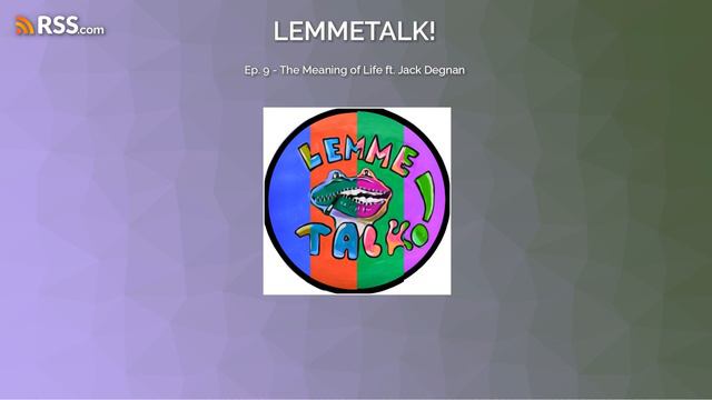 Ep. 9 - The Meaning of Life ft. Jack Degnan смотреть онлайн