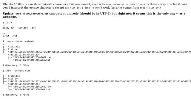 Ubuntu's ls can show unicode characters, but tree cannot, even with tree --charset unicode смотреть онлайн
