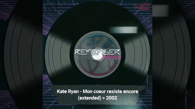 Kate Ryan - Mon coeur resiste encore (extended) 2002 смотреть онлайн