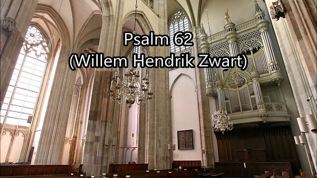 Psalm 62 (Willem Hendrik Zwart) смотреть онлайн