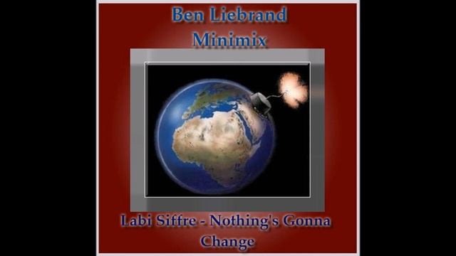 Ben Liebrand Minimix ~ Labi Siffre - Nothing's Gonna Change смотреть онлайн