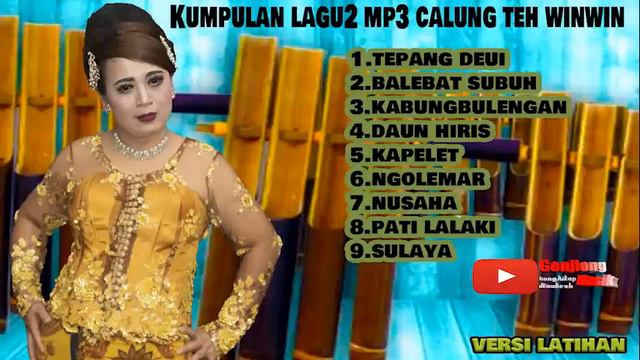 Kumpulan lagu calung teh winwin (latihan) смотреть онлайн