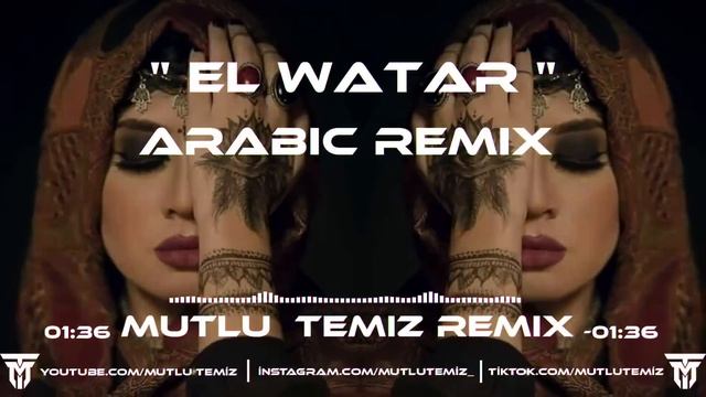 Mutlu Temiz - El Watar Arabic Remix tiktok