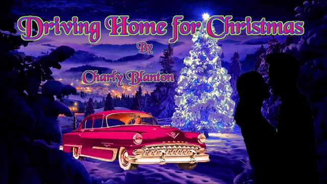 Driving Home For Christmas' (Chris Rea) My Cover Version - Charly Blanton смотреть онлайн