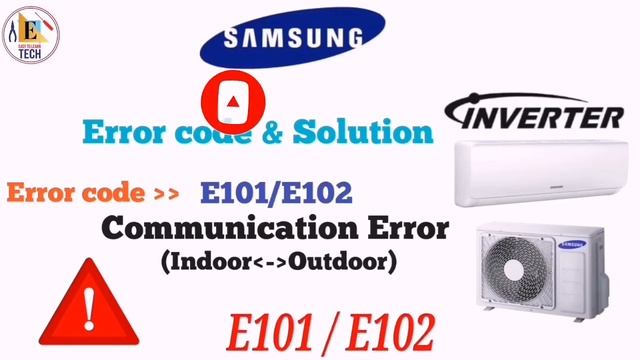 #EASYTOLEARNTECH || HOW TO SOLVE SAMSUNG ERROR E101 AND E102 /SAMSUNG AIRCONDITING / TROUBLESHOOTIN