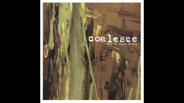 Coalesce - Blend As Well смотреть онлайн