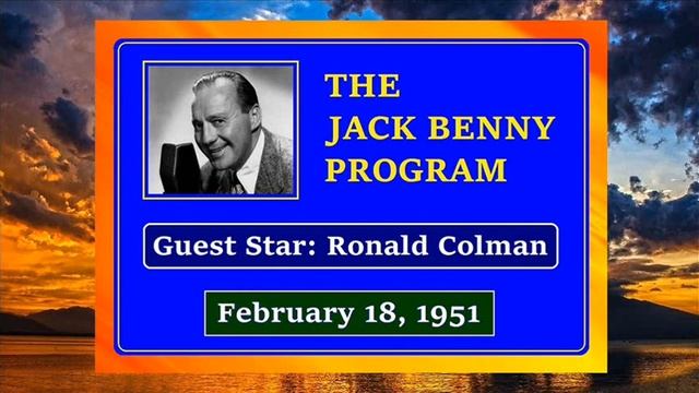 THE JACK BENNY PROGRAM -- GUEST: RONALD COLMAN (2-18-51) смотреть онлайн