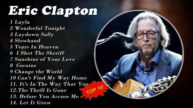 Eric Clapton Greatest Hits Full Abum 2023 🎵 Top 100 Best Soft Rock Of Eric Clapton смотреть онлайн