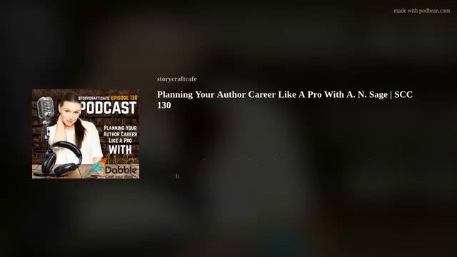 Planning Your Author Career Like A Pro With A. N. Sage | SCC 130 смотреть онлайн
