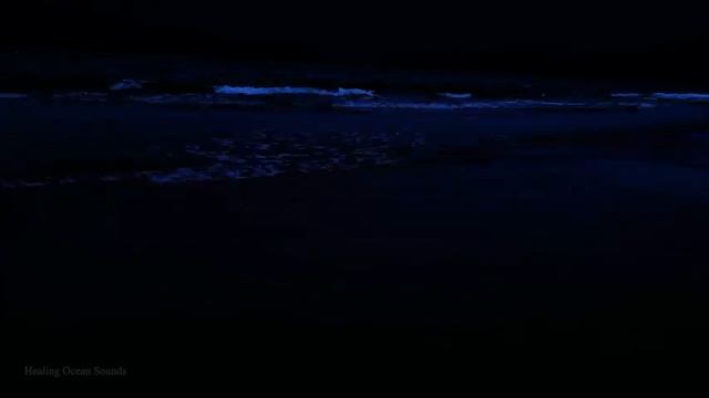 Let Insomnia Become the Past with Ocean Sounds and Rolling Waves on Beach at Night смотреть онлайн