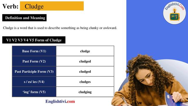 cludge V1 V2 V3 V4 V5 Base Form, Past Simple, Past Participle Form of cludge | Englishtivi.com смотреть онлайн