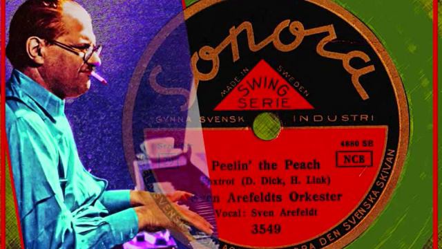 Sven Arefeldt and his orchestera - Peelin' the peach (1939) смотреть онлайн