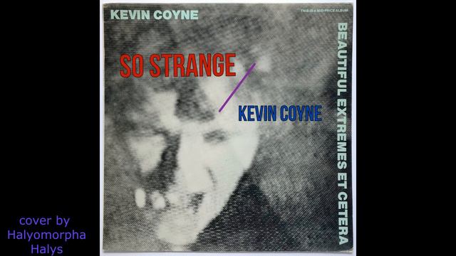 So Strange (Kevin Coyne cover) - Halyomorpha Halys смотреть онлайн