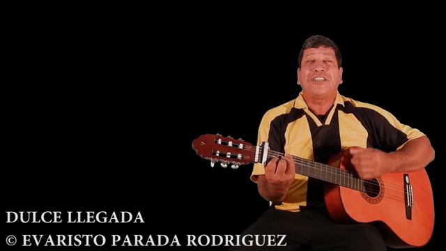 DULCE LLEGADA © EVARISTO PARADA RODRIGUEZ